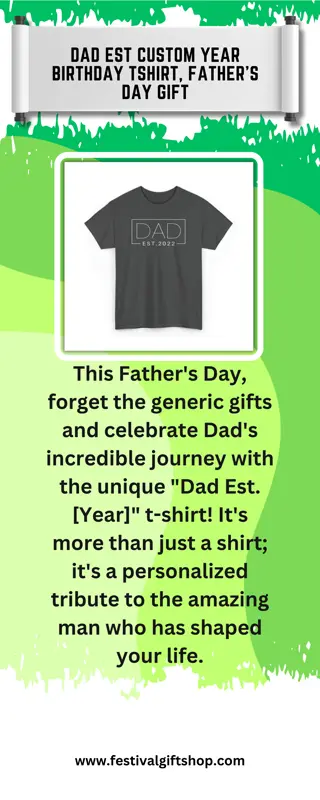 Dad Est Custom Year Birthday Tshirt, Father's Day Gift