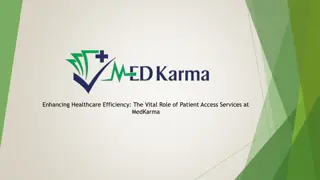 Enhancing Healthcare Efficiency, The Vital Role of Patient Access Services at MedKarma
