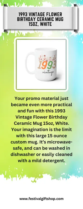 1993 Vintage Flower Birthday Ceramic Mug 15oz, White