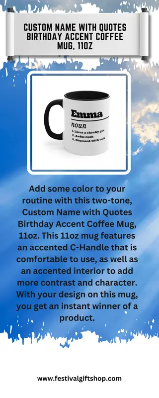 Custom Name with Quotes Birthday Accent Coffee Mug, 11oz