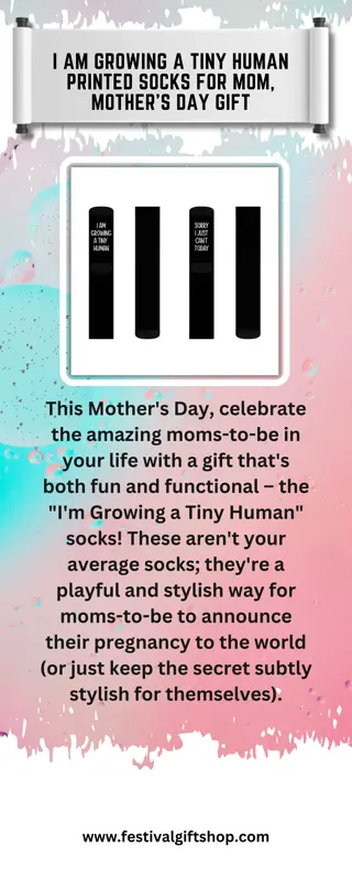 I am Growing A Tiny Human Printed Socks for Mom, Mother's Day Gift