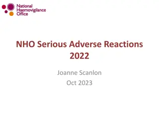 Overview of Serious Adverse Reactions and Transfusion Events