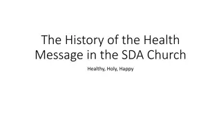 History of Health Message in SDA Church: Healthy, Holy, Happy