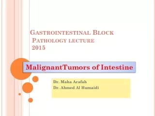 MalignantTumors of Intestine