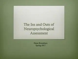 Understanding Neuropsychological Assessment: Insights and Applications