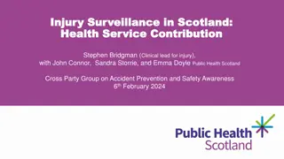 Injury Surveillance in Scotland: Importance and Implementation Overview