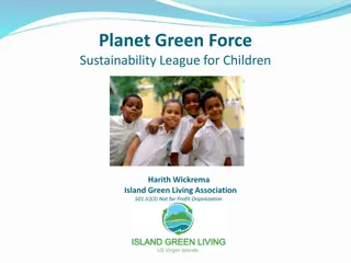 Planet Green Force Sustainability League - Empowering K-12 Children for Environmental Action