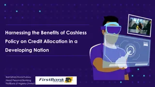Maximizing Credit Allocation through Cashless Policy in Developing Nations