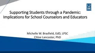 Supporting Students Through a Pandemic: Implications for School Counselors