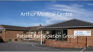 Arthur Medical Centre Updates and Performance Review