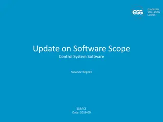 Update on Control System Software Scope by Susanne Regnell at ESS/ICS