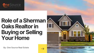Role of a Sherman Oaks Realtor in Buying or Selling Your Home
