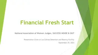 Financial Fresh Start Assistance for Reentry into Society