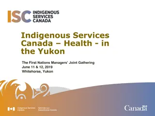 Overview of Indigenous Services Canada Health in the Yukon