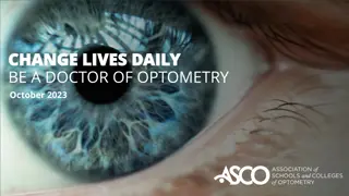 Explore a Career in Optometry: Change Lives Daily as a Doctor of Optometry