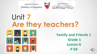 Unit 7: Are They Teachers? - Ministry of Education 2020