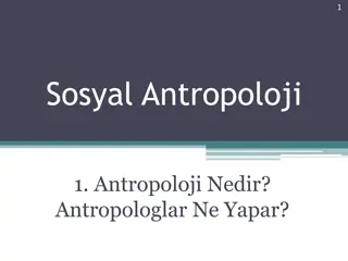 Introduction to Anthropology: What Anthropologists Do