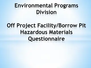 Environmental Programs Division Off-Project Facility/Borrow Pit Hazardous Materials Questionnaire