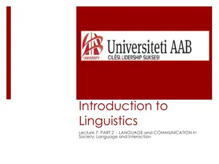 Language and Communication in Society: Understanding Interactions