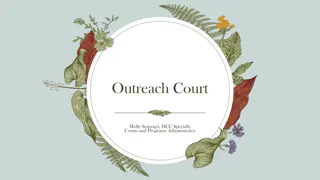 Outreach Court: Bringing Justice to the Community
