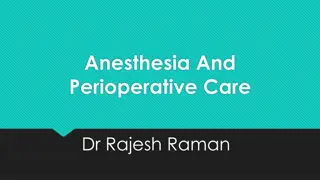Anesthesia and Perioperative Care - Comprehensive Guide by Dr. Rajesh Raman