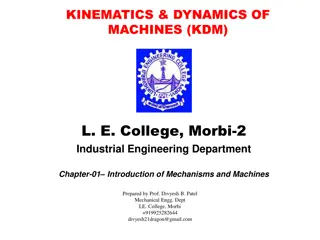 Introduction to Kinematics and Dynamics of Machines in Industrial Engineering Department
