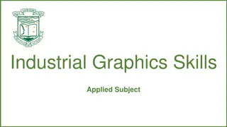 Industrial Graphics Skills: Applied Subject Overview
