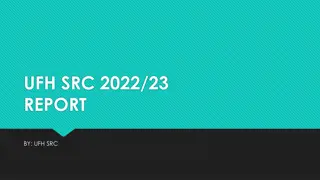 Overview of SRC Report for the Academic Year 2022/23 at UFH