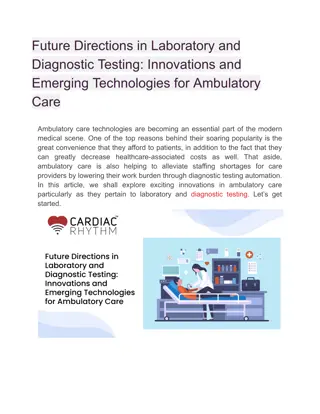 Future Directions in Laboratory and Diagnostic Testing_ Innovations and Emerging Technologies for Ambulatory Care