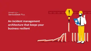 Resilient Incident Management Architecture for Business Continuity