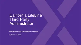 Completed Initiatives of California LifeLine Third Party Administrator