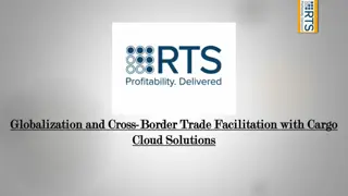 Globalization and Cross-Border Trade Facilitation with Cargo Cloud Solutions