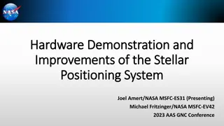 Hardware Demonstration and Improvements of the Stellar Positioning System