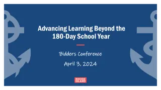 Advancing Learning Beyond the 180-Day School Year Bidders Conference - Funding Opportunity Details