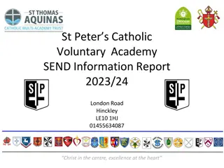 St. Peter's Catholic Voluntary Academy SEND Information Report Overview