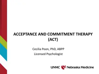 Understanding Acceptance and Commitment Therapy (ACT)