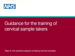 Practical Aspects of Taking Cervical Samples: Guidance for Sample Takers