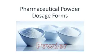 Overview of Pharmaceutical Powder Dosage Forms