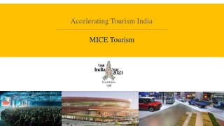 Accelerating Tourism India - MICE Tourism