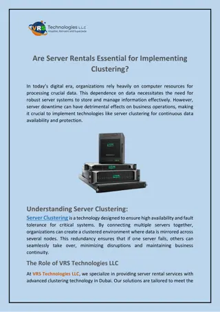 Are Server Rentals Essential for Implementing Clustering?