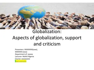 Understanding Globalization: Aspects, Support, and Criticism