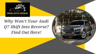 Why Won't Your Audi Q7 Shift Into Reverse Find Out Here!