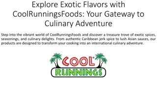 Explore Exotic Flavors with CoolRunningsFoods_Your Gateway to Culinary Adventure