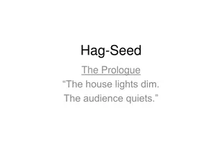 Exploring Performance and Storytelling in 'Hag-Seed' Prologue