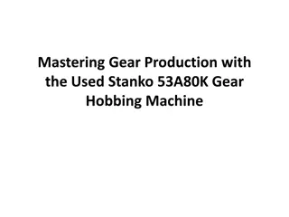 Mastering Gear Production with the Used Stanko 53A80K