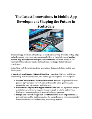 Latest Innovations in Mobile App Development Shaping the Future in Scottsdale