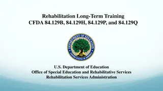Rehabilitation Long-Term Training Program Overview