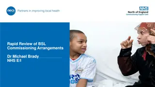 Rapid Review of BSL Commissioning Arrangements by Dr. Michael Brady