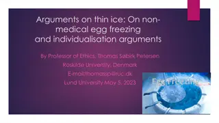 Arguments on Non-Medical Egg Freezing: Ethical Perspectives by Professor Thomas S. Birk Petersen