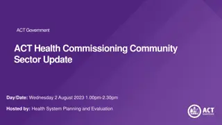 ACT Health Commissioning Community Sector Update - August 2, 2023